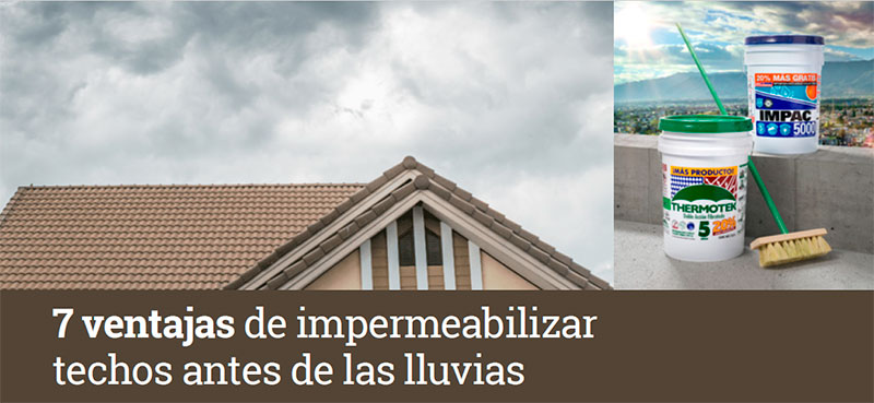 7 ventajas de impermeabilizar techos antes de las lluvias