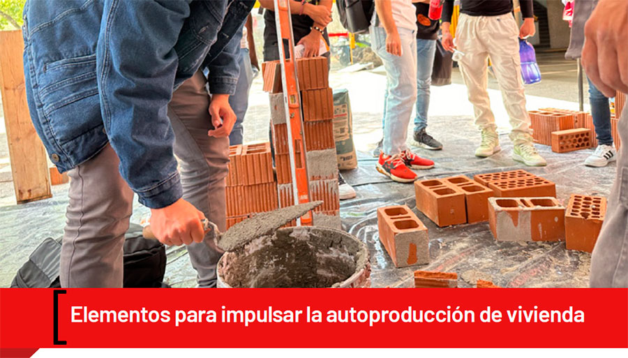 Elementos para impulsar la autoproducción de vivienda