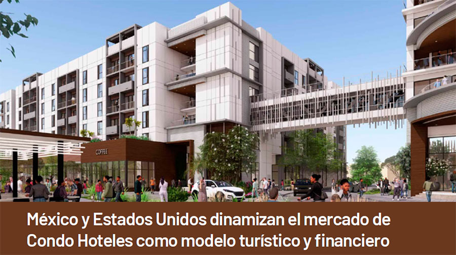 Condo Hoteles modelo turístico y financiero